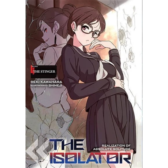 The Isolator, Vol. 4 (Light Novel): The Stinger