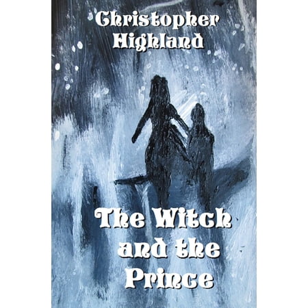 The Witch and the Prince (Paperback)