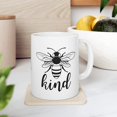 thumbnail image 3 of Bee Kind Mug Inspirational Motivational Positivity Coffee Mug 11 oz, 3 of 4