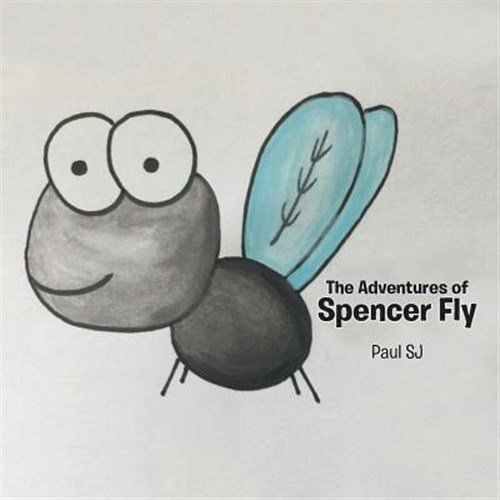 The Adventures of Spencer Fly (Paperback)