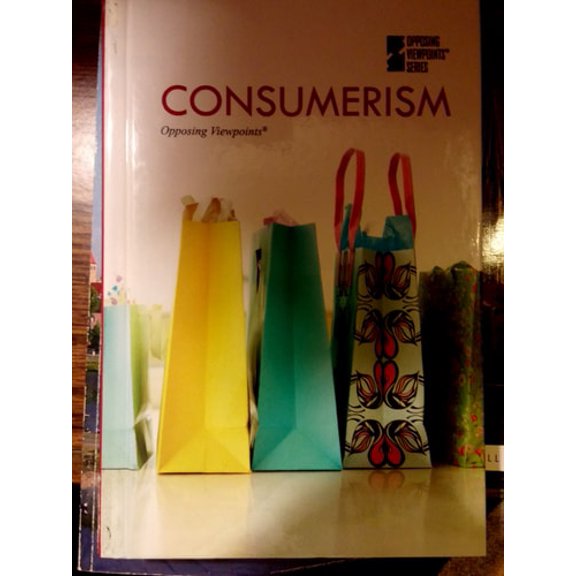 Pre-Owned Opposing Viewpoints: Consumerism (Hardcover)