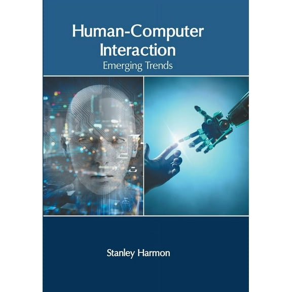 Human-Computer Interaction: Emerging Trends, (Hardcover)