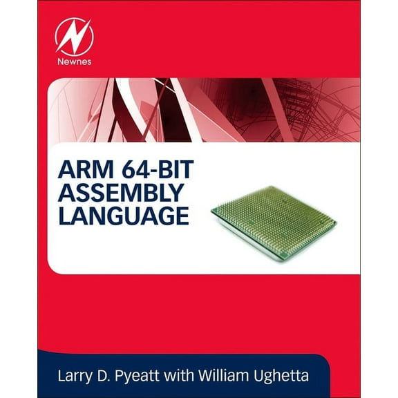 Arm 64-Bit Assembly Language, (Paperback)