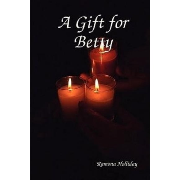A Gift for Betty