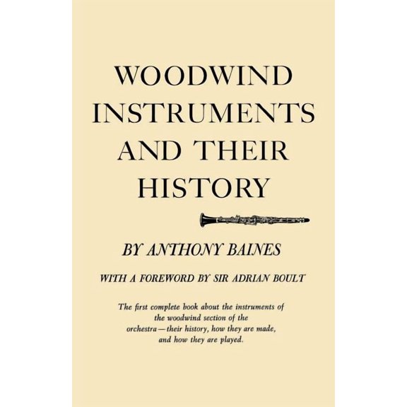 Woodwind Instruments and Their History, (Paperback)