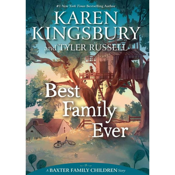 Baxter Family Children Story Best Family Ever (Hardcover) Walmart
