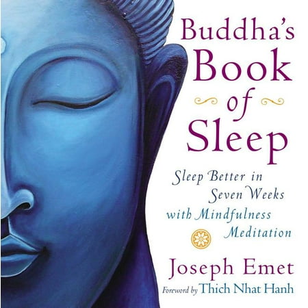 Buddha's Book of Sleep : Sleep Better in Seven Weeks with Mindfulness Meditation (Paperback)