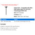thumbnail image 2 of Intake Valve - Compatible with 2004 - 2006 Subaru Baja 2.5L H4 EJ255 Turbocharged DOHC GAS 2005, 2 of 2