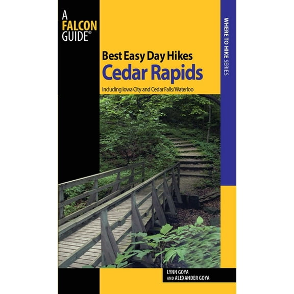 Best Easy Day Hikes Best Easy Day Hikes Cedar Rapids, (Paperback)