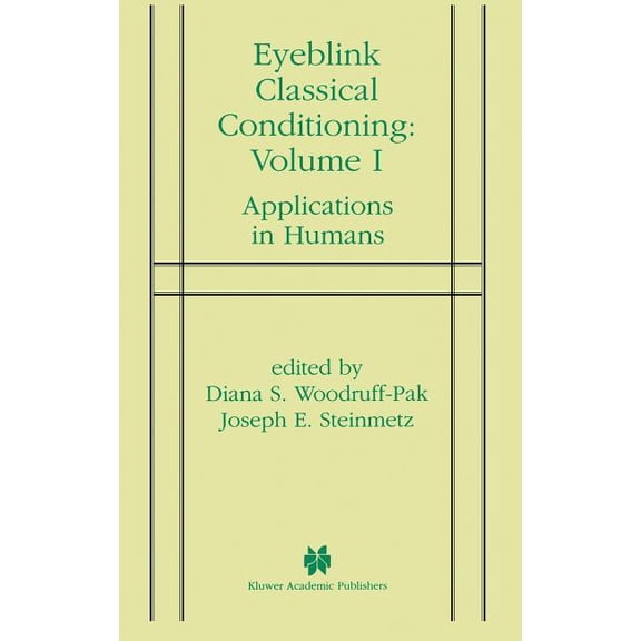 Eyeblink Classical Conditioning Volume 1: Applications in Humans, (Hardcover)
