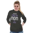thumbnail image 5 of Funny Keep Calm Mom is Here Meme Women's Long Sleeve T Shirt Brisco Brands M, 5 of 6