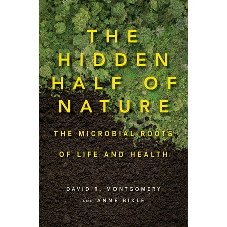 The Hidden Half of Nature (Hardcover)