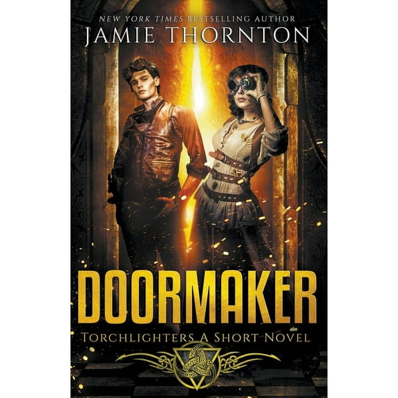 Doormaker Doormaker: Torchlighters (A Short Novel), Book 5, (Paperback)