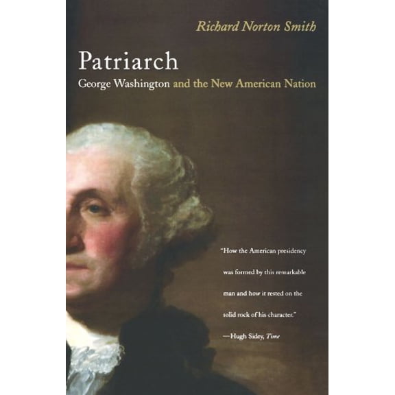 Pre-Owned Patriarch: George Washington and the New American Nation, 9780395855126, 0395855128, Paperback,