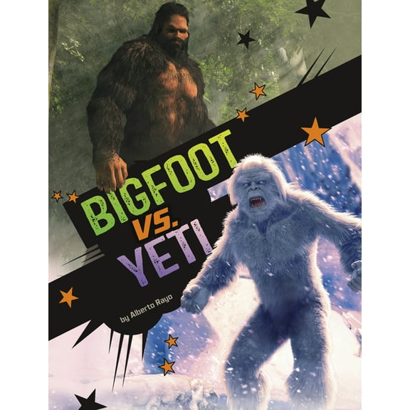 Spark: Clash of the Cryptids Bigfoot vs. Yeti, (Hardcover)