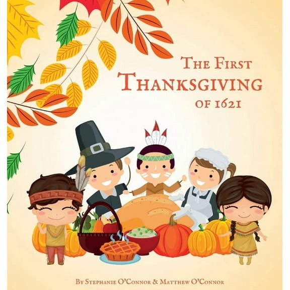 The First Thanksgiving of 1621, (Hardcover)