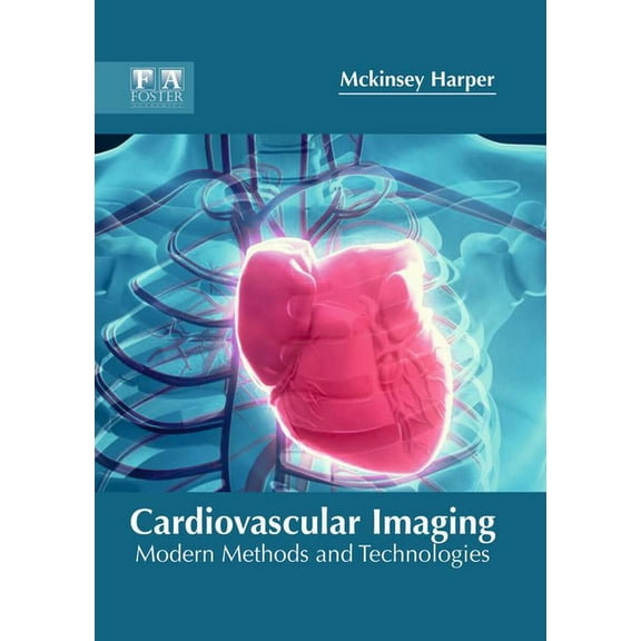 Cardiovascular Imaging: Modern Methods and Technologies, (Hardcover)
