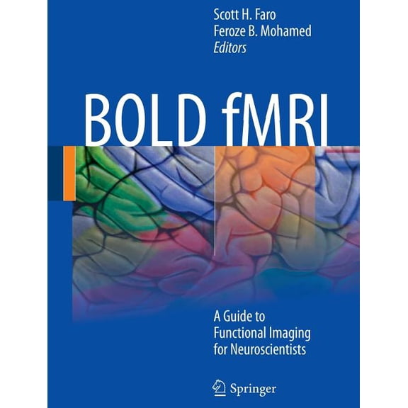 Bold Fmri: A Guide to Functional Imaging for Neuroscientists, (Paperback)