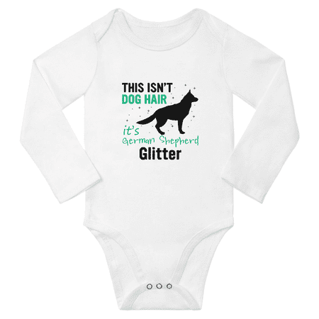 

This Isn t Dog Hair Its German Shepherd Glitter Cute Baby Long Sleeve Clothing Bodysuits Boy Girl Unisex (White 12-18M)