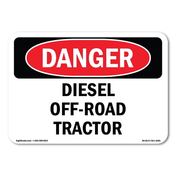 OSHA Danger Sign - Diesel Off-Road Tractor | Plastic Sign | Protect Your Business, Construction Site, Warehouse & Shop Area |  Made in The USA