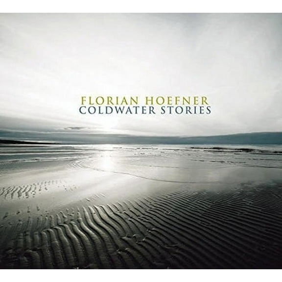 Florian Hoefner - Coldwater Stories - Music & Performance - CD