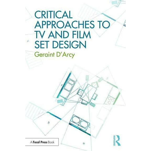 Critical Approaches to TV and Film Set Design, (Paperback)