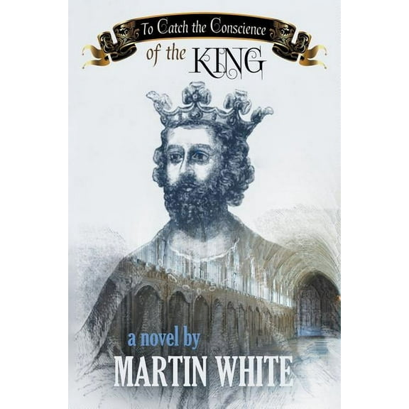 To Catch the Conscience of the King, (Paperback)