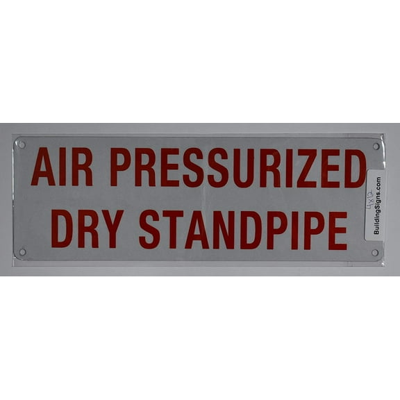 AIR PRESSURIZED Dry Standpipe Sign (Aluminium Reflective Signs, White 4x12)