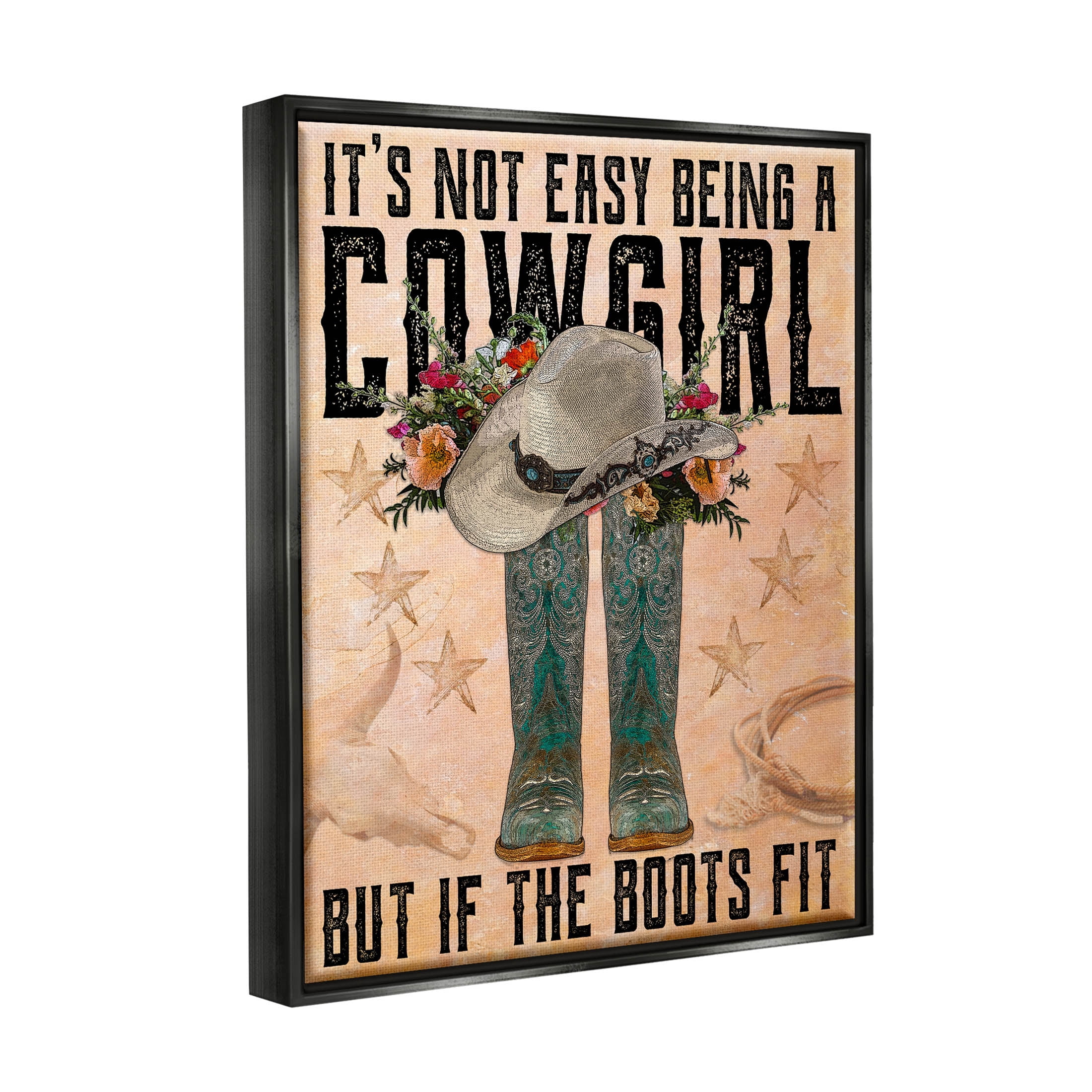 Not Easy Being A Cowgirl Country Phrase Botanical & Floral Graphic Art Jet Black Framed Art Print Wall Art