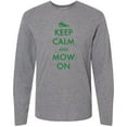 thumbnail image 3 of Inktastic Keep Calm and Mow On Zero Turn Long Sleeve T-Shirt, 3 of 5