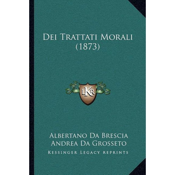 Dei Trattati Morali (1873)