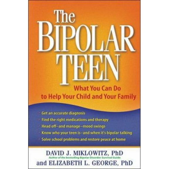 Pre-Owned The Bipolar Teen: What You Can Do to Help Your Child and Your Family (Paperback) 1593853181 9781593853181