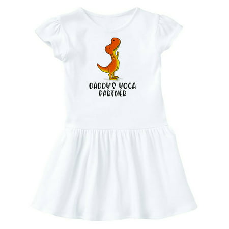 

Inktastic Daddy s Yoga Partner Tyrannosaurus Rex Gift Toddler Girl Dress