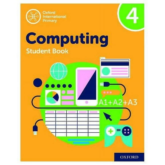 Oxford International Primary Computing: Student Book 4