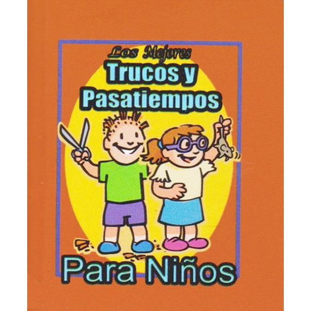 Los mini mejores trucos y pasatiempos para niños