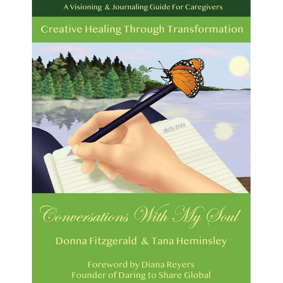 Creative Healing Through Transformation: Conversations With My Soul, (Paperback)