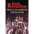 thumbnail image 1 of México 68 Juventud y Revolución Ediciones Era 9789684110175, 1 of 2