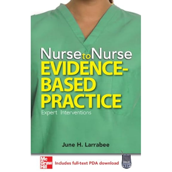 Pre-Owned Nurse to Nurse Evidence-Based Practice, 9780071493727, 0071493727, Paperback, 1 edition