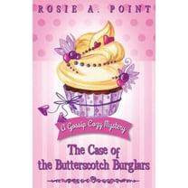 A Gossip Cozy Mystery: The Case of the Butterscotch Burglars (Paperback)