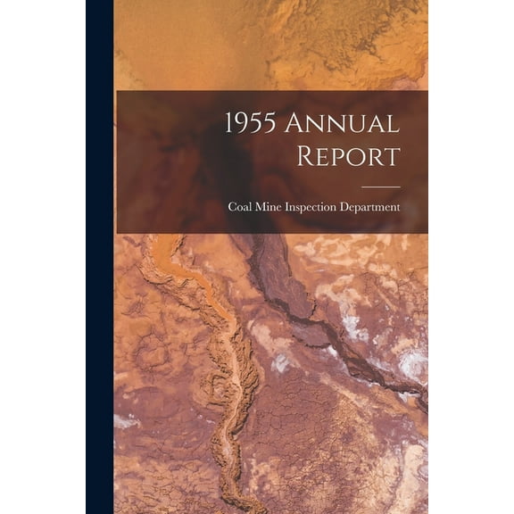 1955 Annual Report, (Paperback)