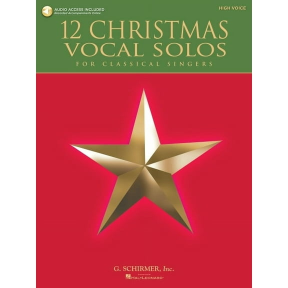 12 Christmas Vocal Solos for Classical Singers : High Voice