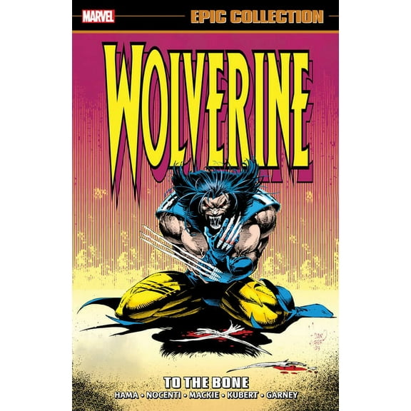 Wolverine Epic Collection: To the Bone, (Paperback)
