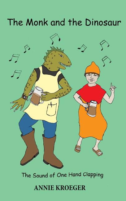 The Monk And The Dinosaur The Sound Of One Hand Clapping