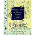 thumbnail image 1 of Pre-Owned Wacky Cakes and Water Snakes: Four Seasons of Great Family Activities (Paperback) 0140233873 9780140233872, 1 of 1