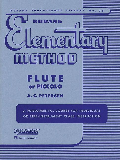Flute or Piccolo Rubank Elementary Method Rubank Educational Library 