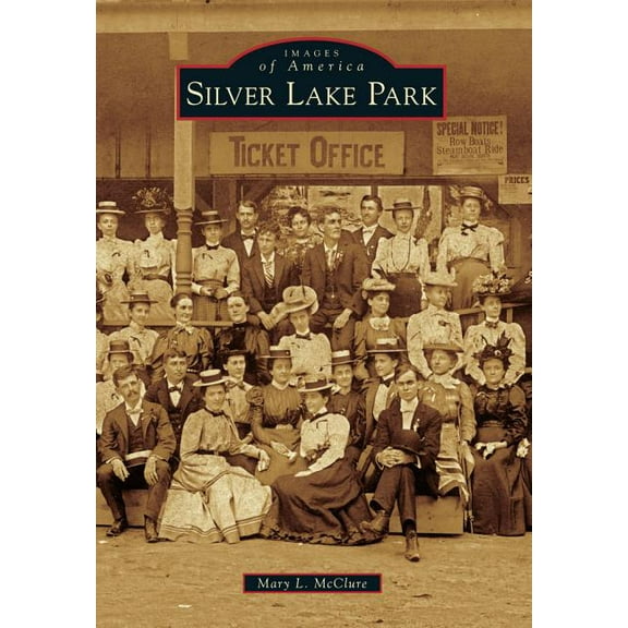 Images of America: Silver Lake Park (Paperback)