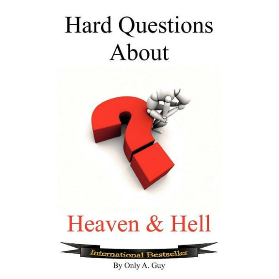 Hard Questions about Heaven and Hell (Paperback)
