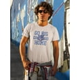 thumbnail image 2 of Go Big Or Go Home Roar Tiger T-Shirt Men -Image by Shutterstock, Male 5X-Large, 2 of 4