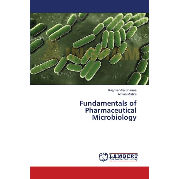 Fundamentals of Pharmaceutical Microbiology (Paperback)
