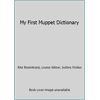My First Muppet Dictionary, Used [Paperback]